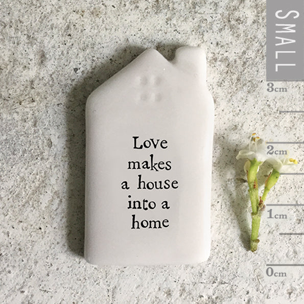 East Of India Love Makes A House Into A Home White House Token