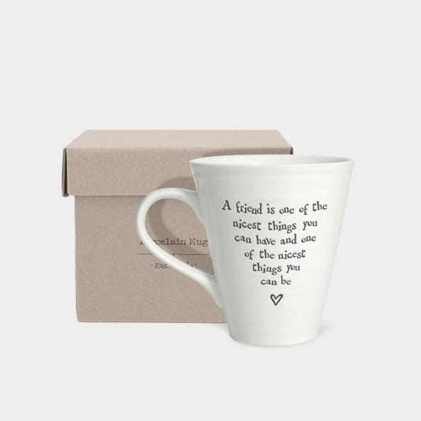 East of India Porcelain Mug a Friend is the Nicest