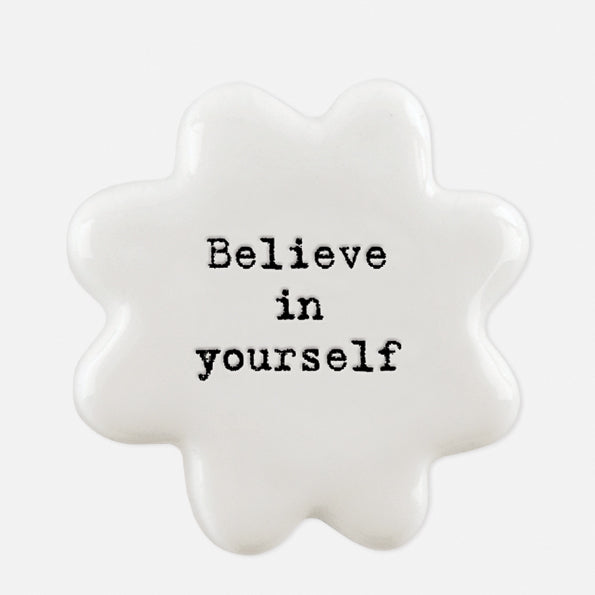 East Of India Believe In Yourself White Flower Token